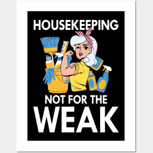 Housekeeping Not for The Weak Posters and Art